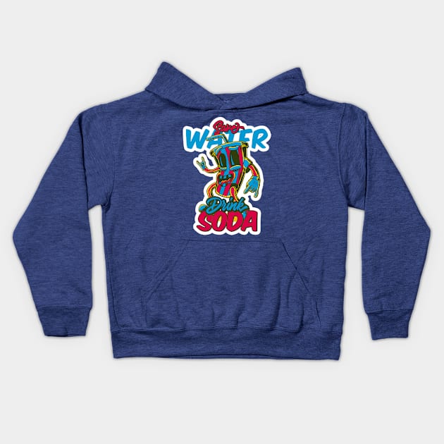 save water drink soda 1 Kids Hoodie by crnamer